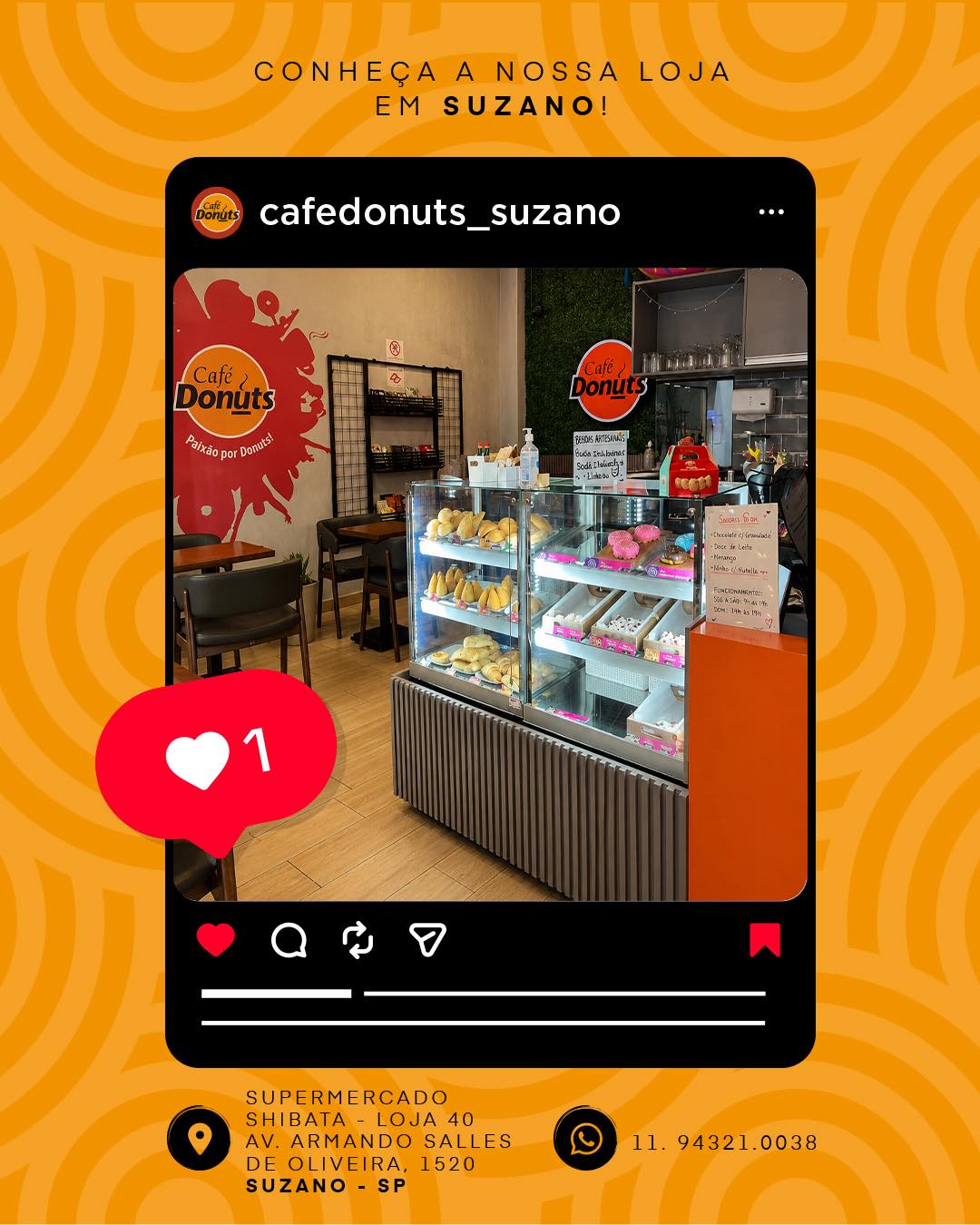Se você é de Suzano e ainda não conhece uma das nossas lojas… tá perdendo, viu? 😏🍩