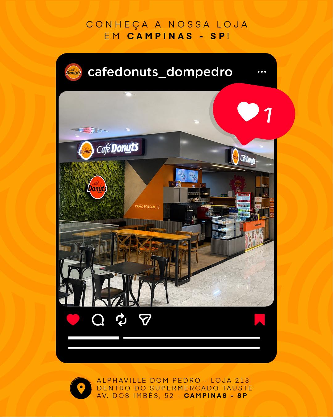Se você é de Campinas e ainda não conhece uma das nossas lojas… tá perdendo, viu? 😏🍩